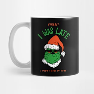 Too Late Mug